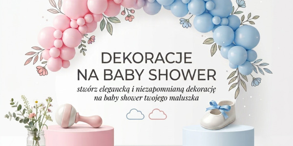 Baby Shower jak z bajki: Najpiękniejsze dekoracje w odcieniach różu i błękitu